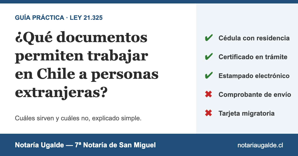 Guía: qué documentos permiten trabajar en Chile a personas extranjeras - Notaría Ugalde